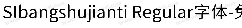 SIbangshujianti Regular字体字体转换